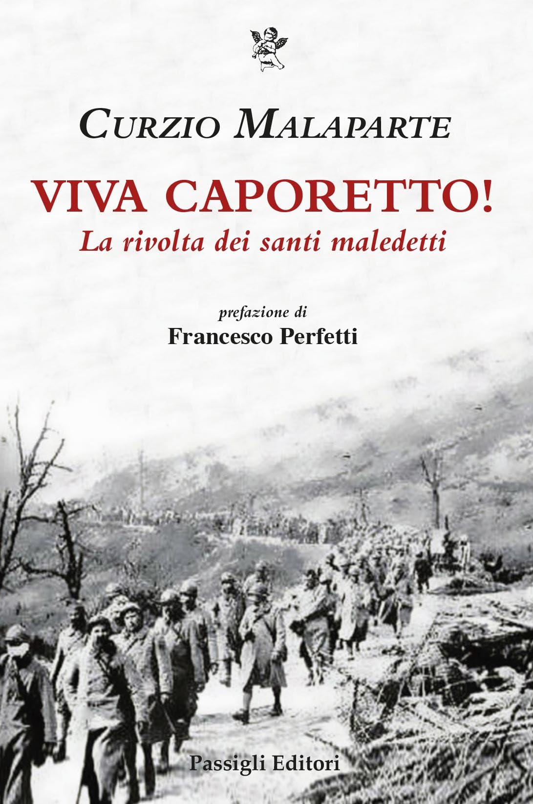 Viva Caporetto! La rivolta dei santi maledetti Essays & Short Stories