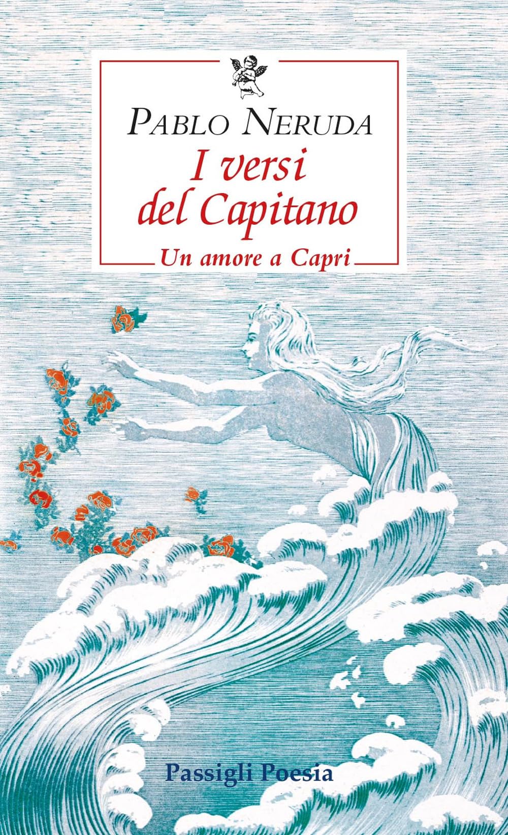 I versi del Capitano. Testo spagnolo a fronte book