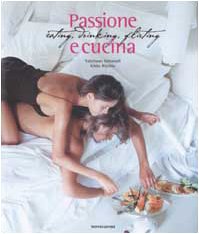 Passione e cucina. Ediz. illustrata book