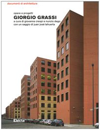 Giorgio Grassi. Opere e progetti Architecture Books