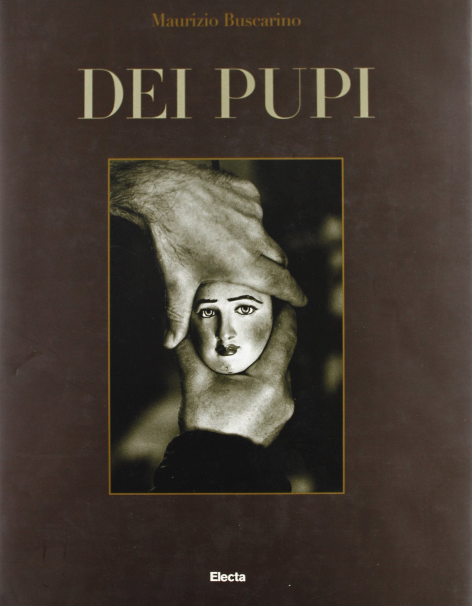 Dei pupi. Ediz. illustrata book