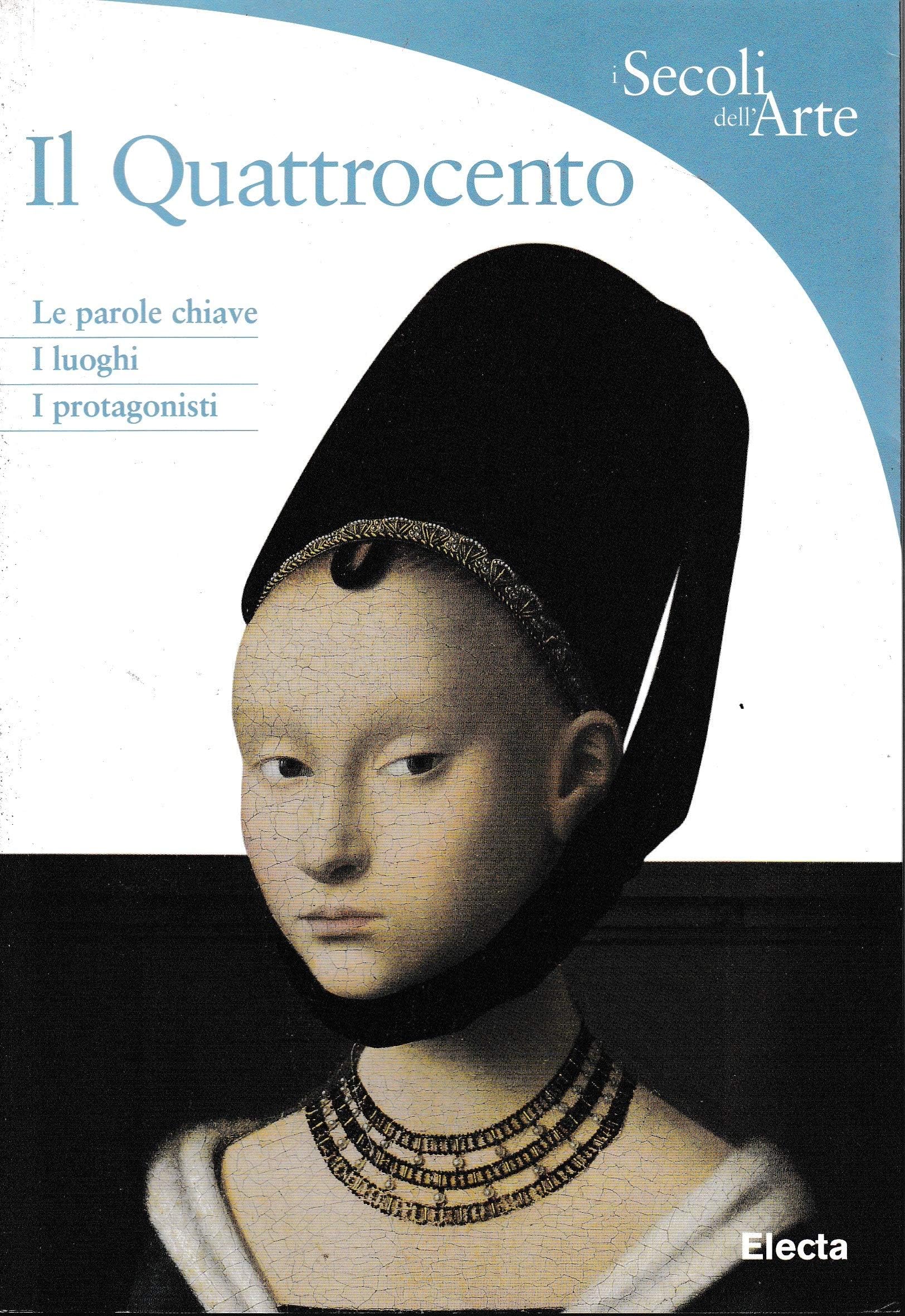 Il Quattrocento. Ediz. illustrata (I secoli dell'Arte) Film, Art & Culture