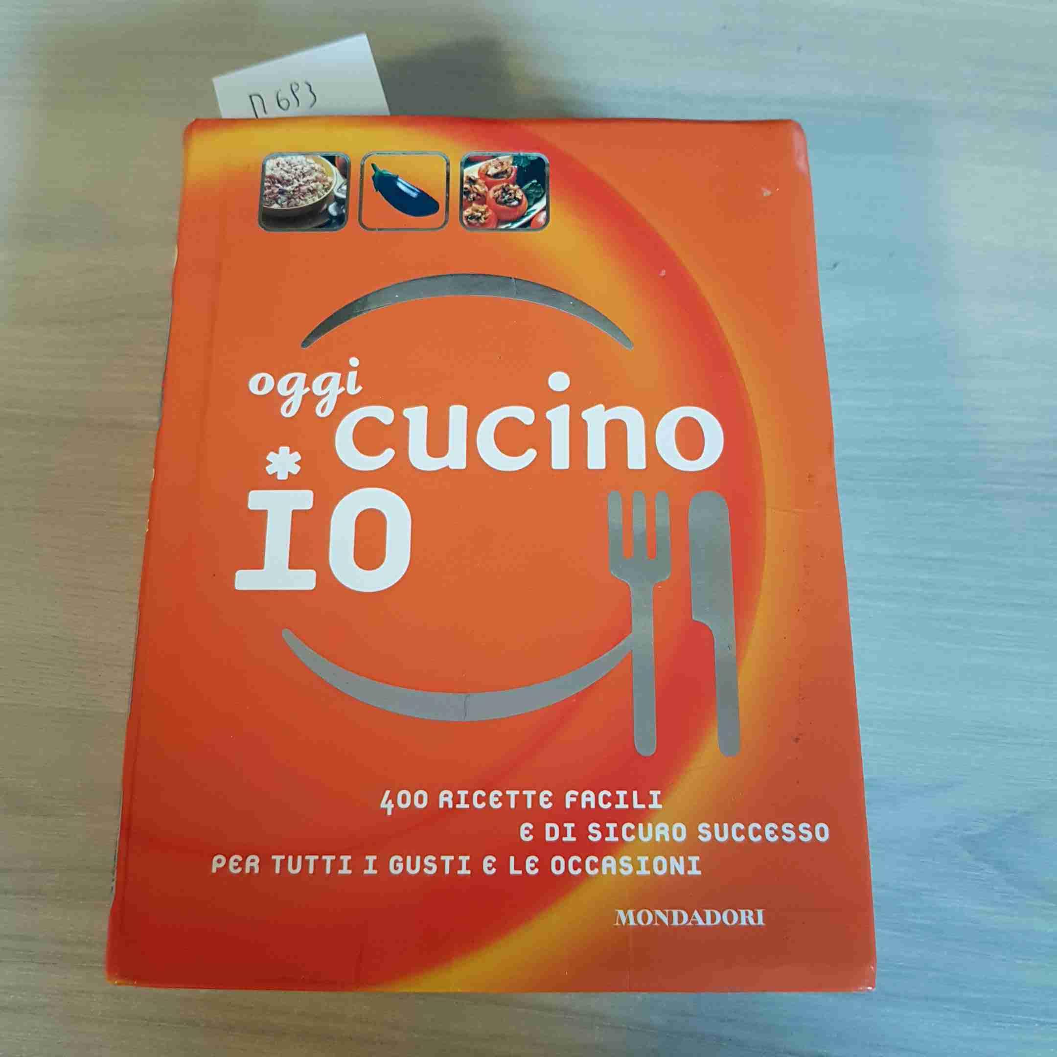 Oggi cucino io. 400 ricette facili e di sicuro successo per tutti i gusti e le occasioni Leisure, Home & Garden