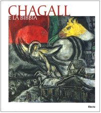 Chagall and the Bible (Cataloghi di mostre) Film, Art & Culture