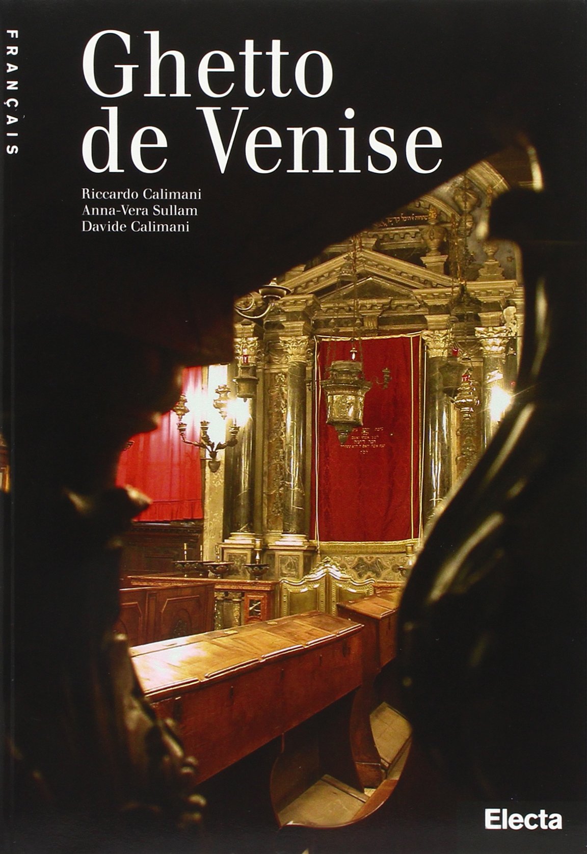 Le Ghetto de Venise. Ediz. illustrata Religion & Esotericism