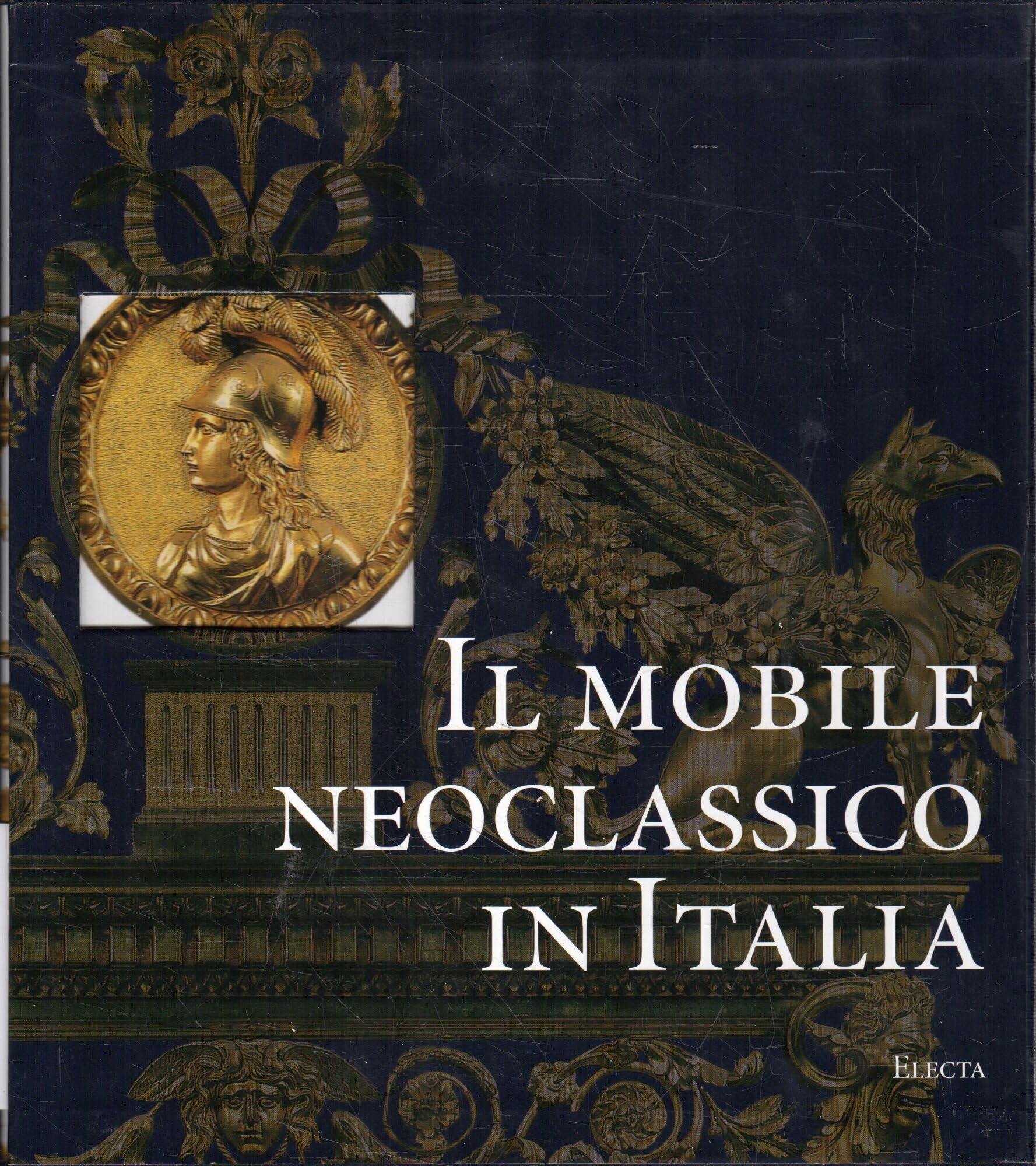 Il mobile neoclassico in Italia. Arredi e decorazioni d'interni dal 1775 al 1800 book