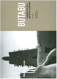 Butabu. Architetture in terra dell'Africa occidentale book