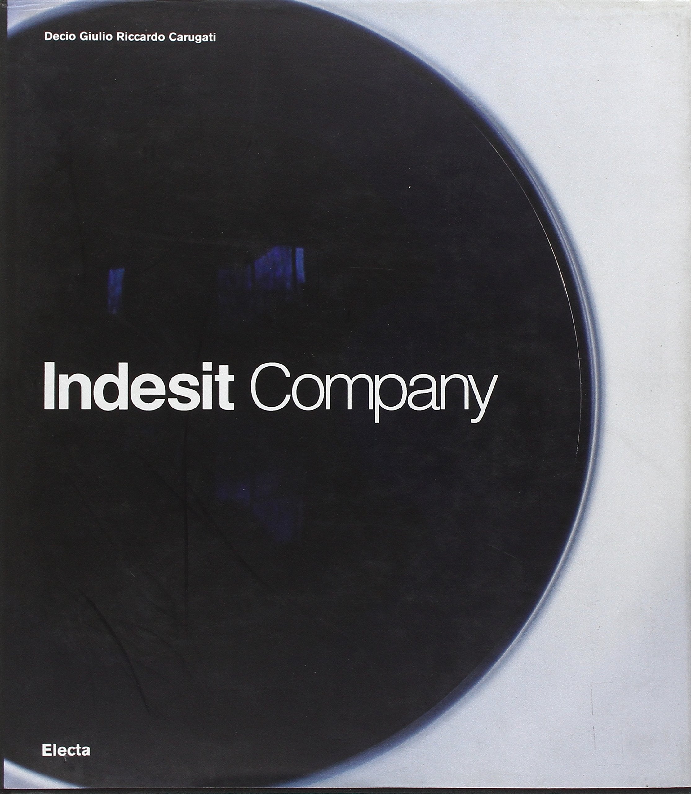 Indesit company. L'evoluzione della specie. Ediz. illustrata Film, Art & Culture