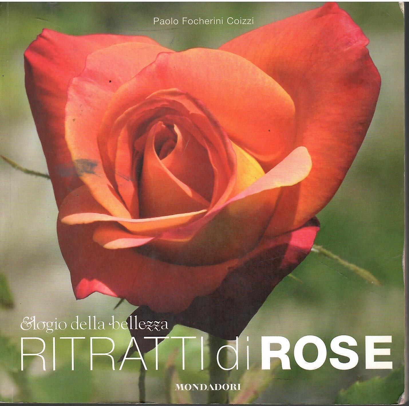 Elogio della bellezza. Ritratti di rose. Ediz. illustrata book