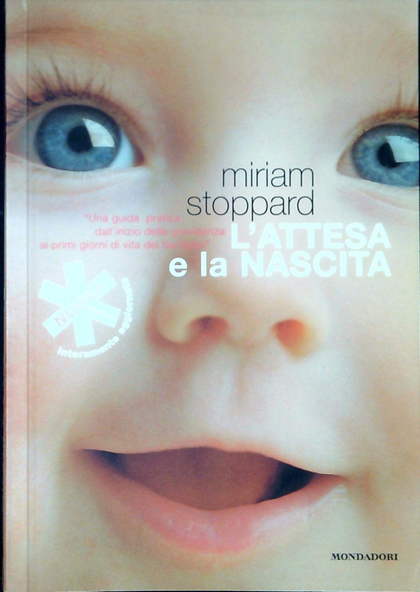 L'attesa e la nascita. Ediz. illustrata (Illustrati. Varia di paperback) Parents & Children
