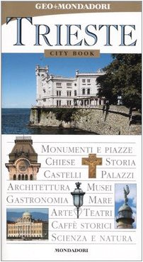 Trieste. Ediz. illustrata (City book) Leisure, Home & Garden Books