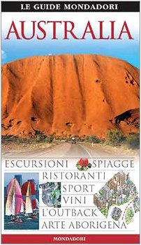 Australia. Ediz. illustrata (Le guide Mondadori) Leisure, Home & Garden