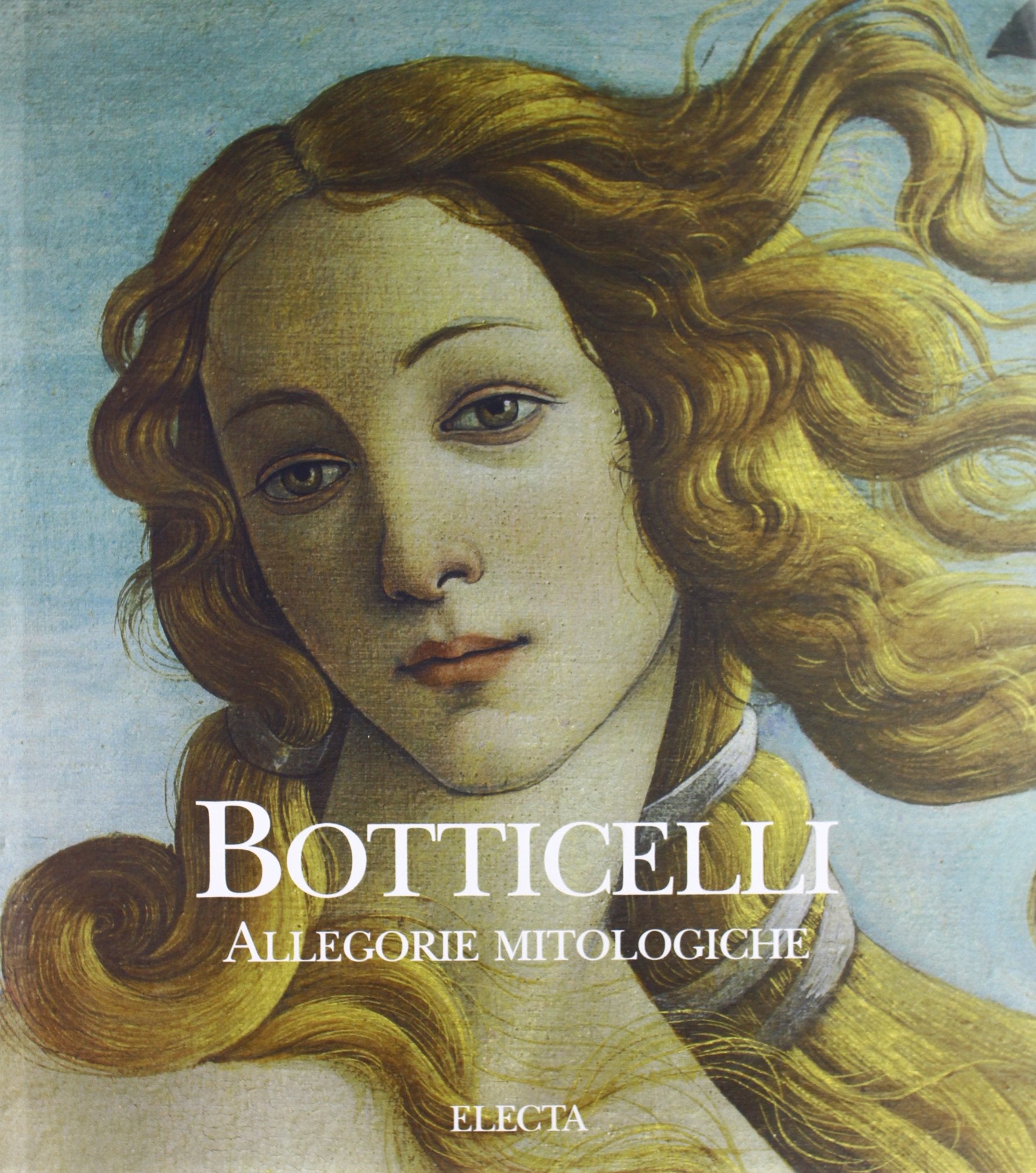 Botticelli. Allegorie. Ediz. illustrata (Dentro la pittura) Film, Art & Culture