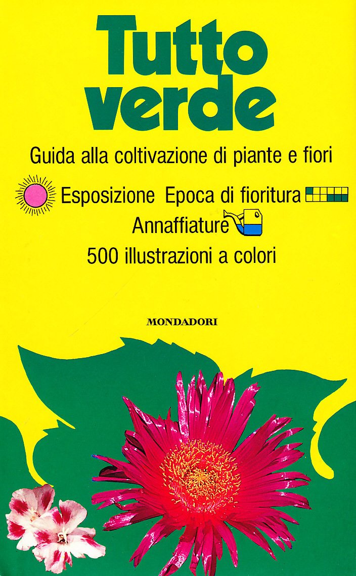 Tutto verde. Ediz. illustrata (Illustrati. Tutto) Garden & Plants