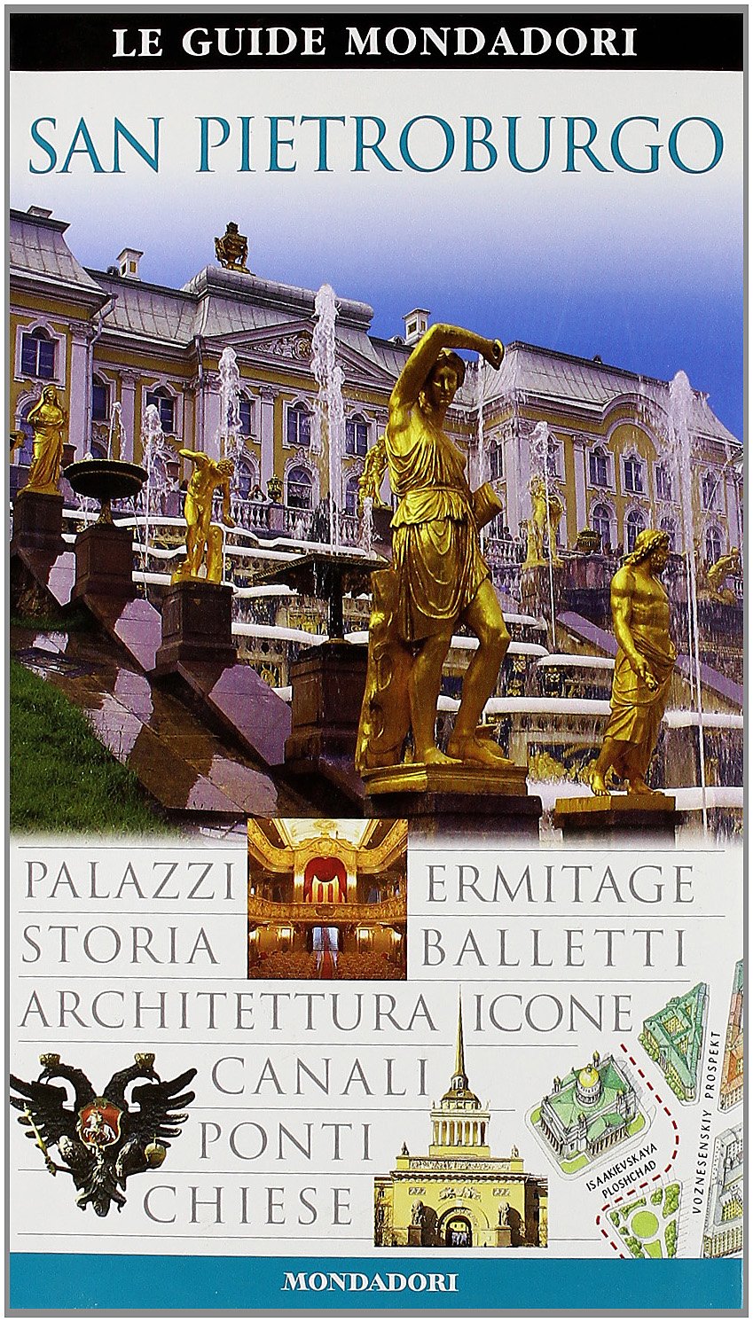 San Pietroburgo. Ediz. illustrata (Le guide Mondadori) Leisure, Home & Garden