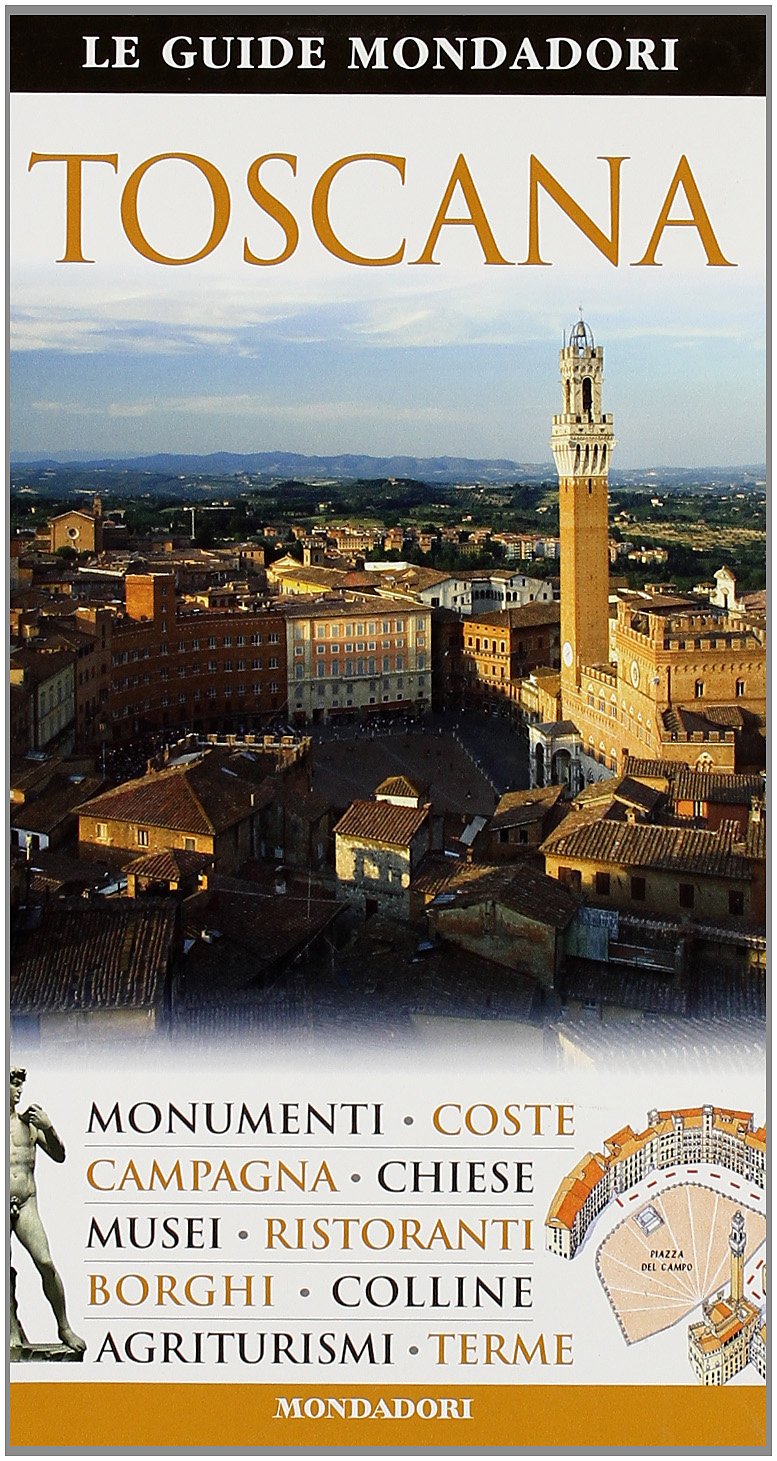 Toscana. Ediz. illustrata (Le guide Mondadori) Leisure, Home & Garden