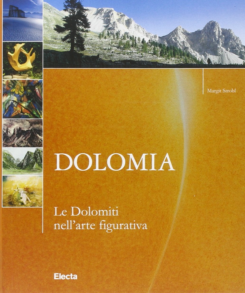 Dolomia. Le Dolomiti nell'arte figurativa. book