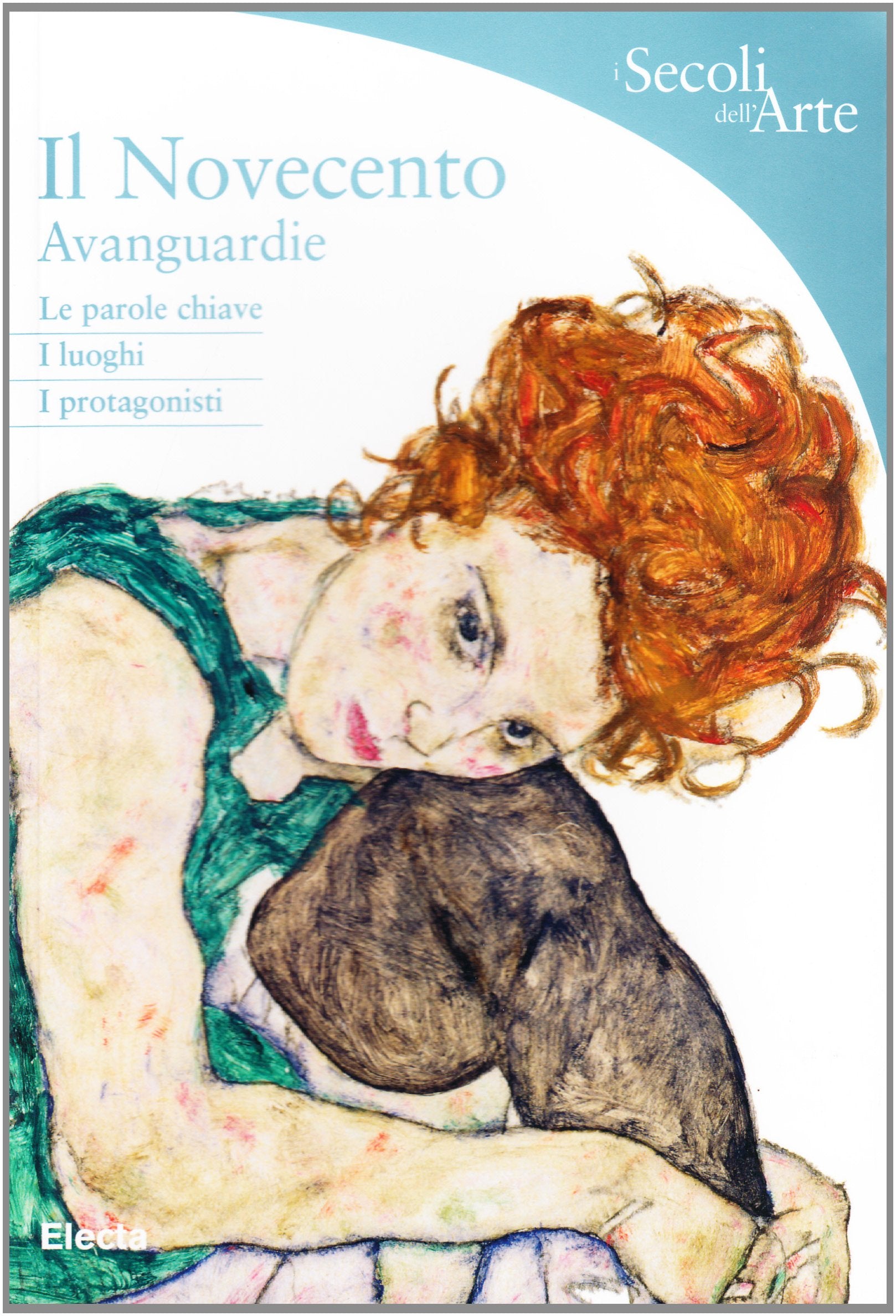 Il Novecento. Avanguardie. Le parole chiave, i luoghi, i protagonisti book