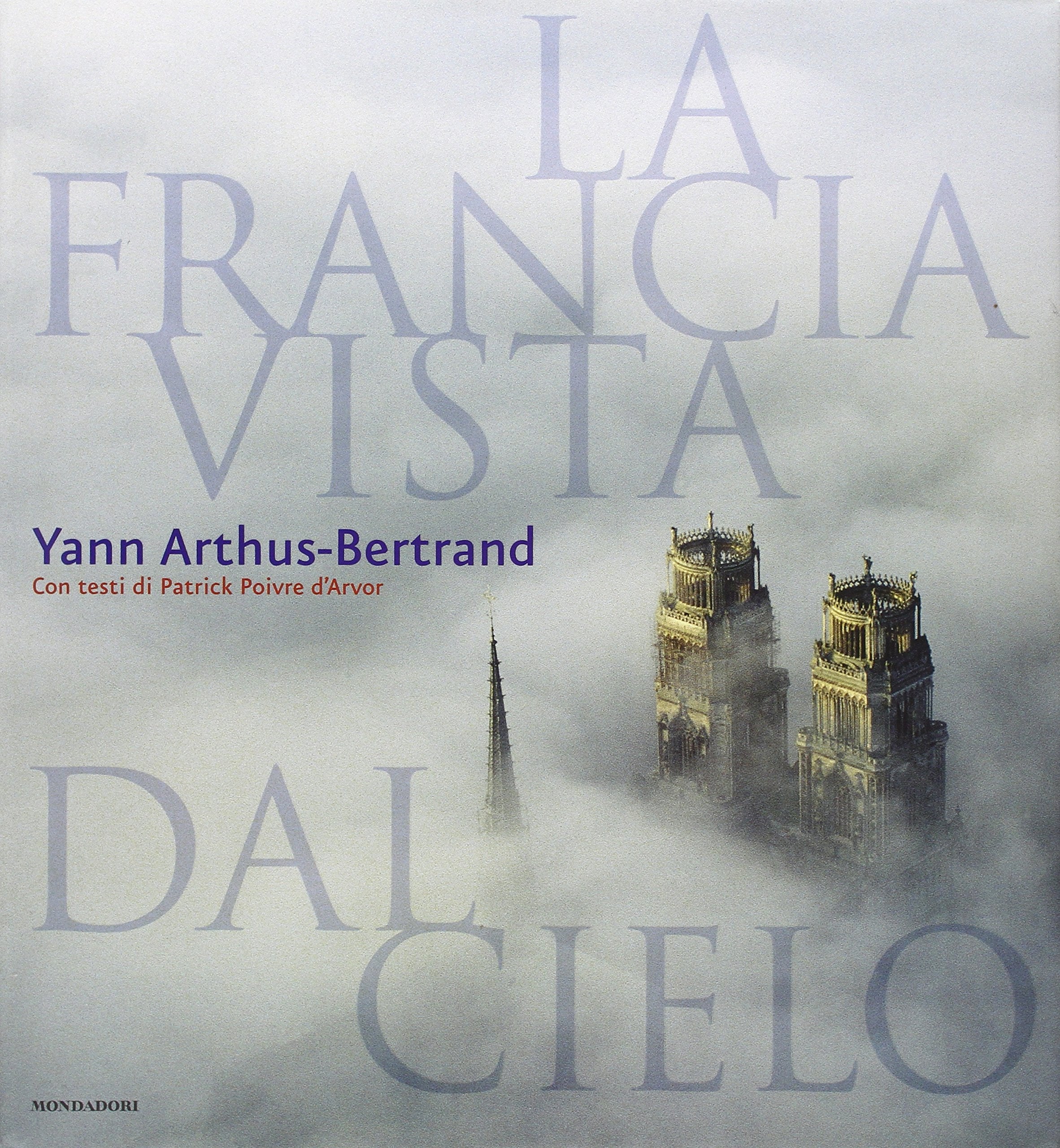 La Francia vista dal cielo. Ediz. illustrata book