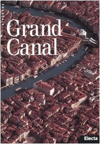 Grand Canal. Ediz. illustrata Architecture