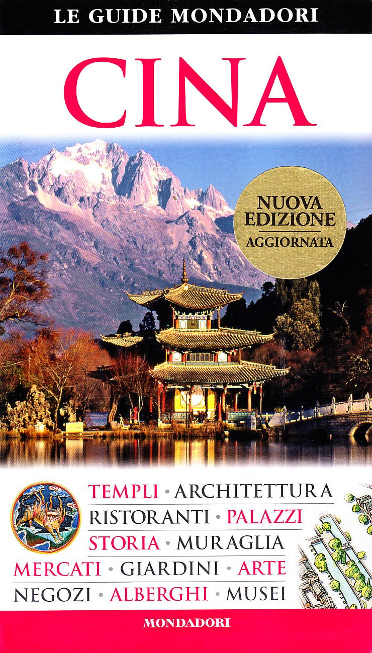 Cina. Ediz. illustrata (Le guide Mondadori) Leisure, Home & Garden