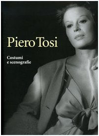 Piero Tosi. Costumi e scenografie Film, Art & Culture