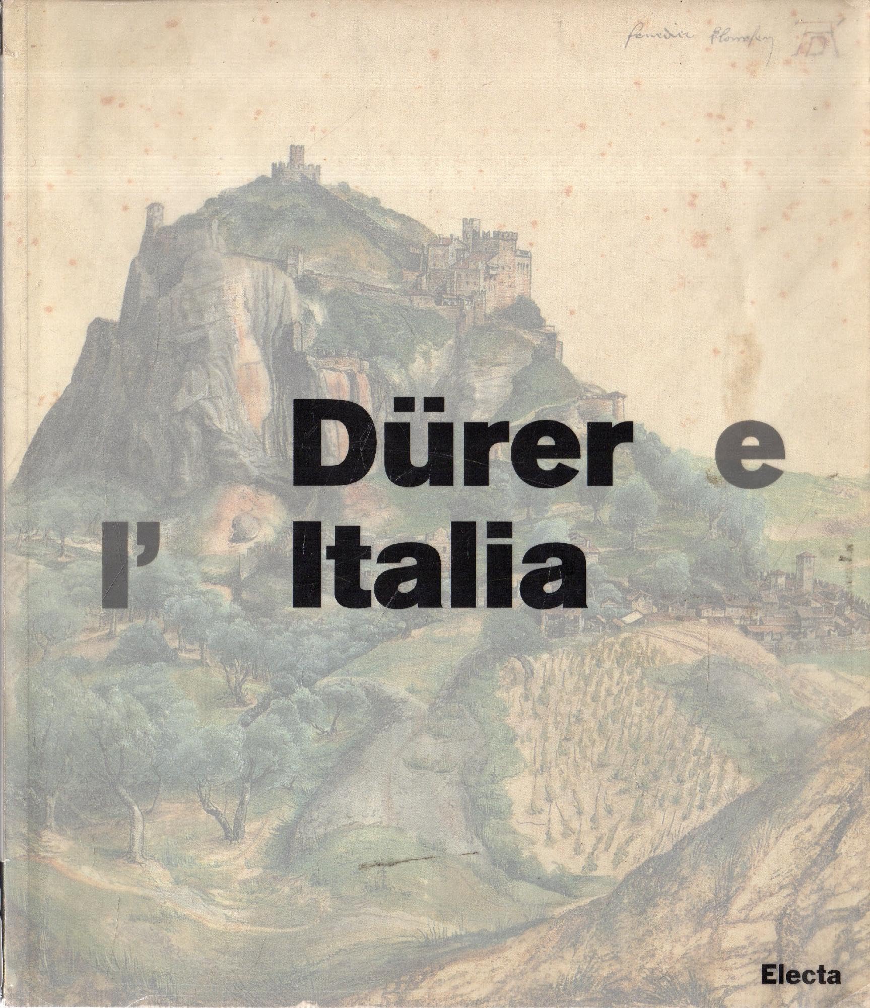 Durer E L'Italia: Catalogo Della Mostra (Roma, 10 Marzo-9 Giugno 2007) book