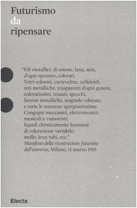 Futurismo da ripensare. Ediz. illustrata (Pesci rossi) Film, Art & Culture