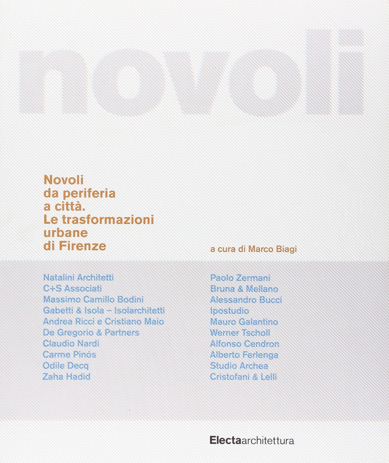 Novoli da periferia a città. Le trasformazioni urbane di Firenze book