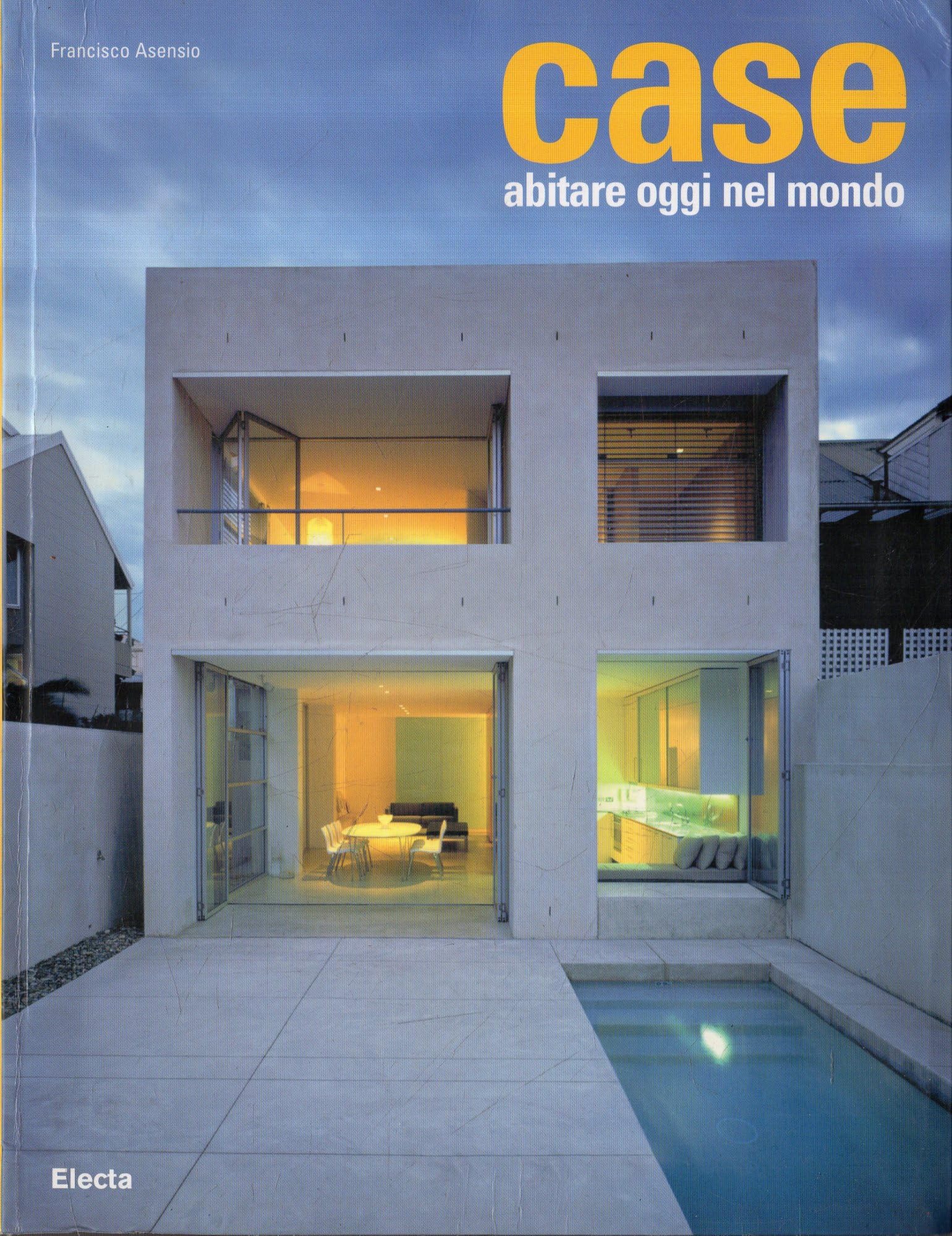 Case. Abitare oggi nel mondo book