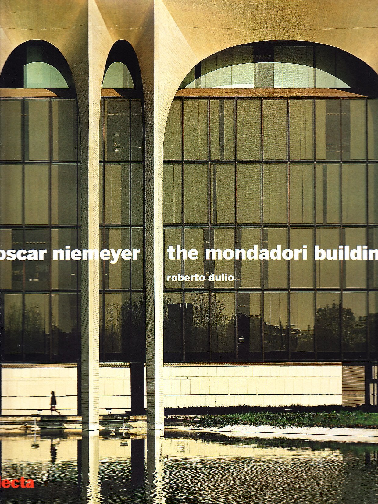 Oscar Niemeyer. Il palazzo Mondadori. Ediz. inglese book
