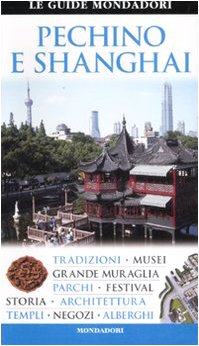 Pechino e Shanghai. Ediz. illustrata book