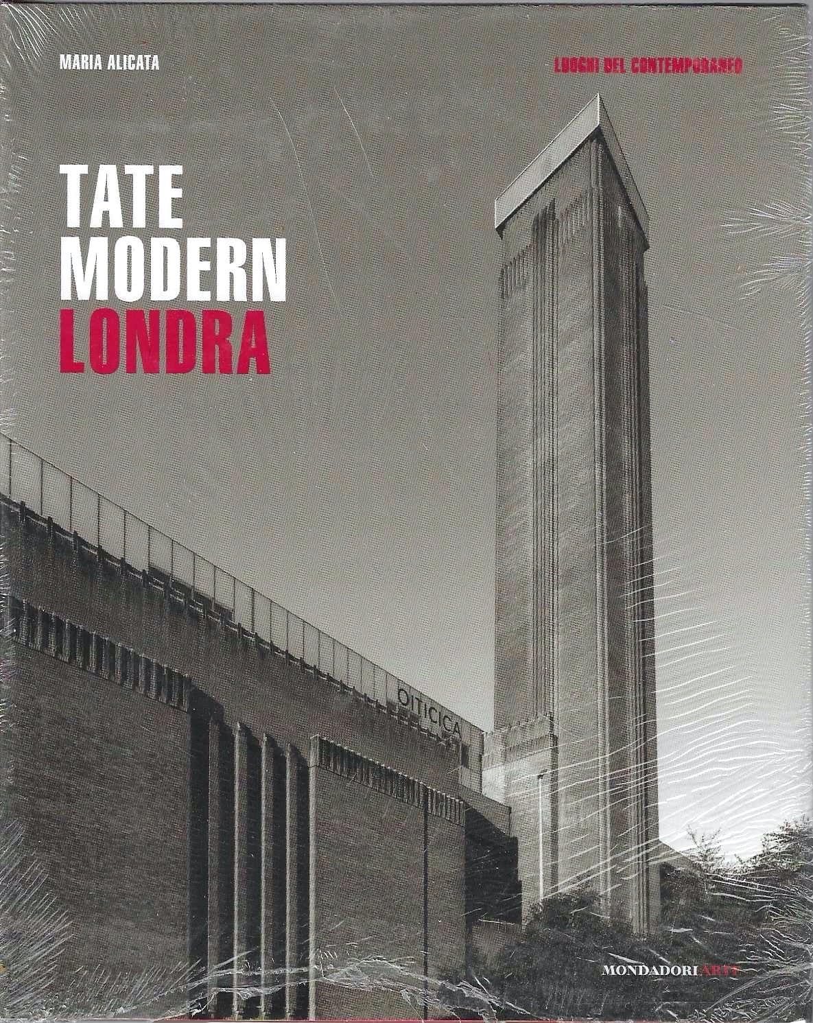 Tate Modern. Londra. Ediz. illustrata book