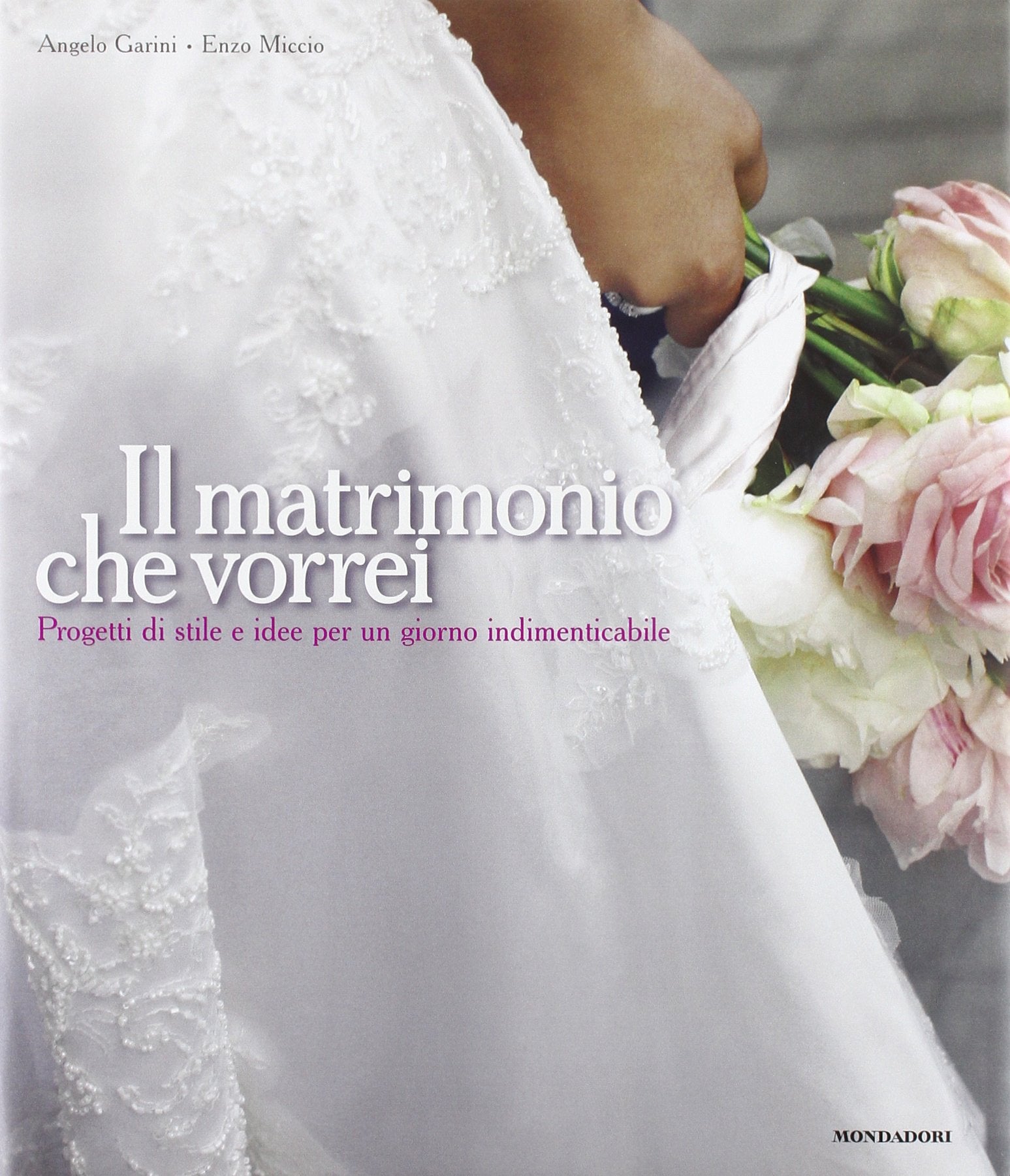Il matrimonio che vorrei. Progetti di stile e idee per un giorno indimenticabile Leisure, Home & Garden