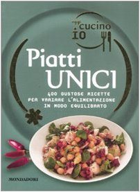 Oggi cucino io. Piatti unici. Ediz. illustrata (Illustrati. Gastronomia) Leisure, Home & Garden