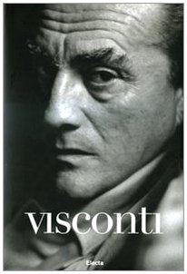 Visconti.: Scritti, Film, Star e Immagini book