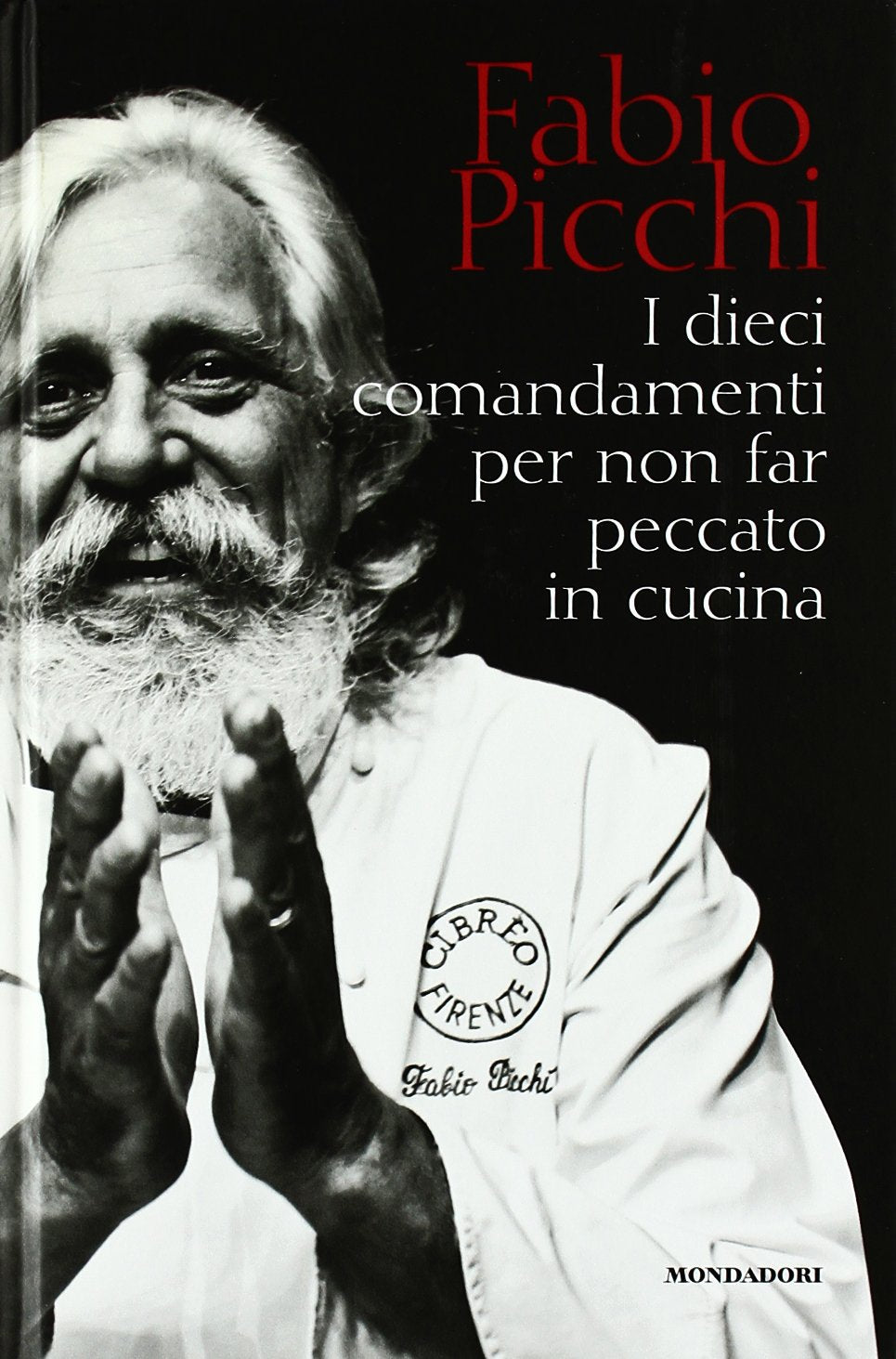 I dieci comandamenti per non far peccato in cucina. Ediz. illustrata book