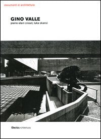 Gino Valle (Documenti Di Architettura) Architecture
