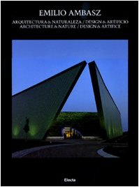 Architettura & naturalezza. Design & artificio-Architecture & nature. Design & artifice book