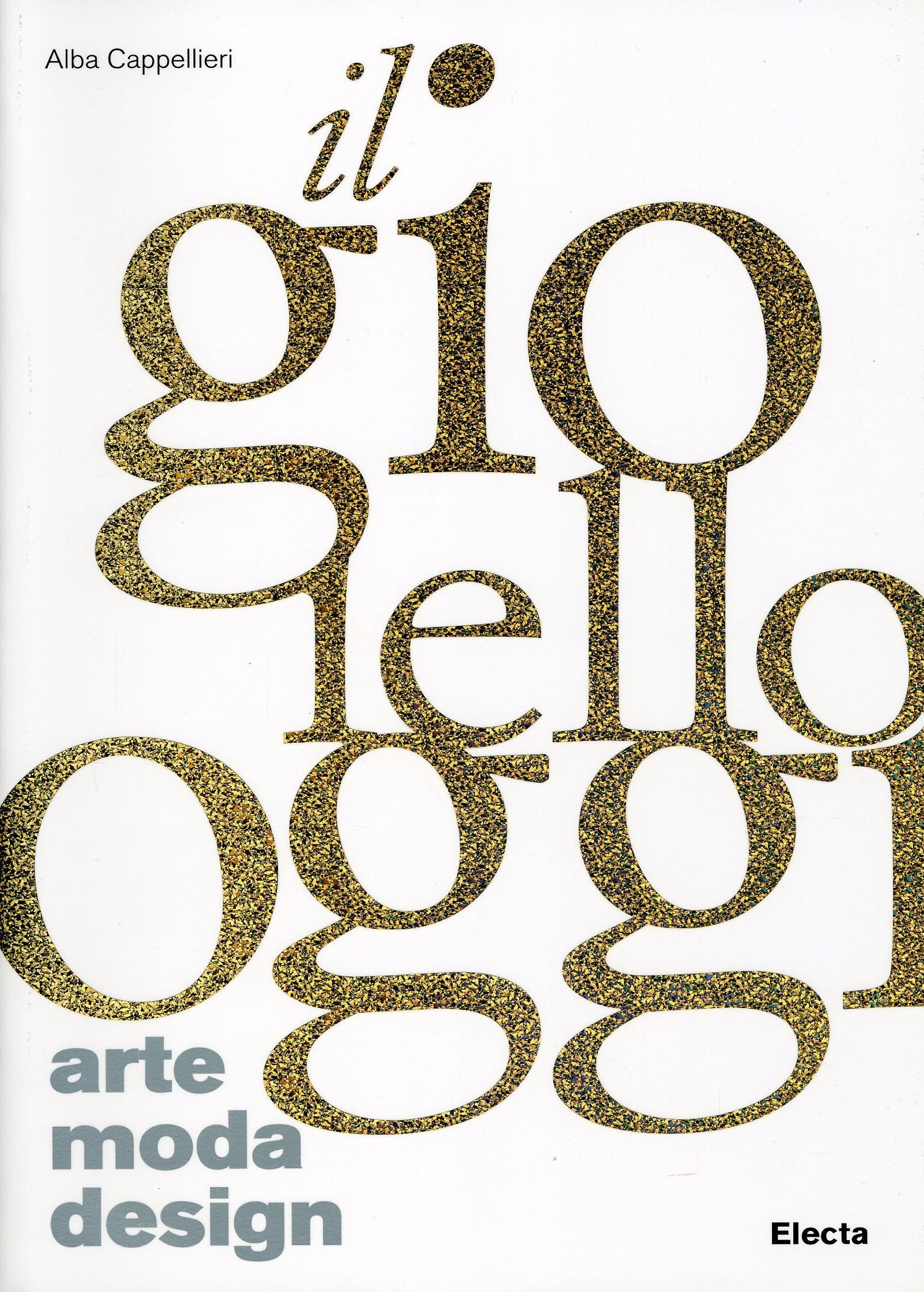 Il gioiello oggi / Jewelry Now: arte, moda, design / Art, Fashion, Design Film, Art & Culture