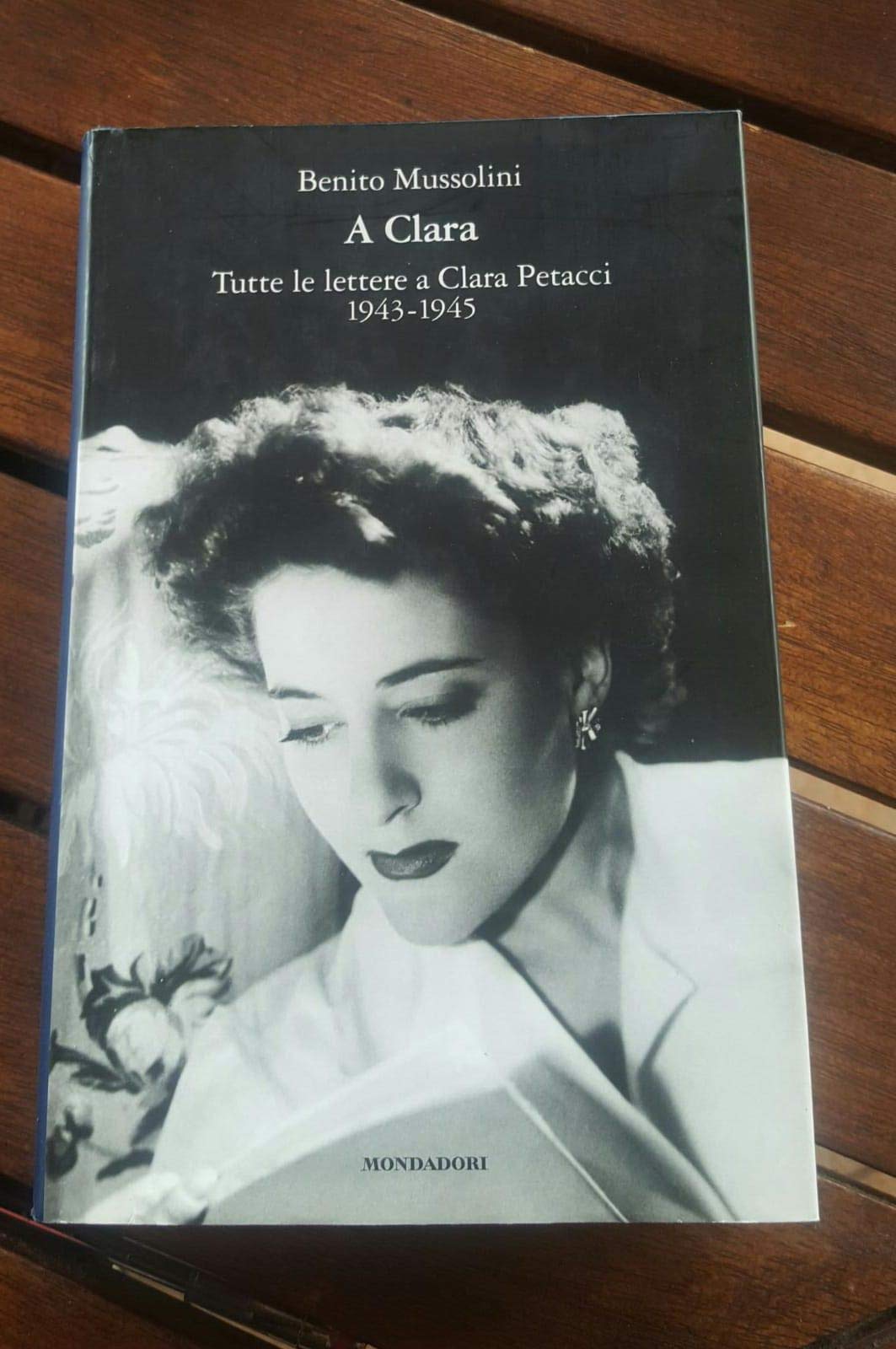 A Clara. Tutte le lettere a Clara Petacci. 1943-1945 book