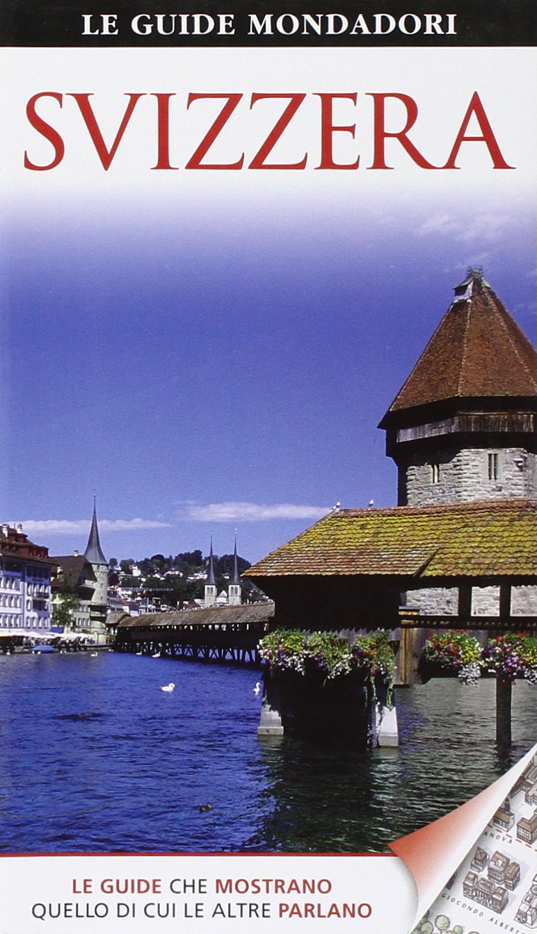 Svizzera. Ediz. illustrata book