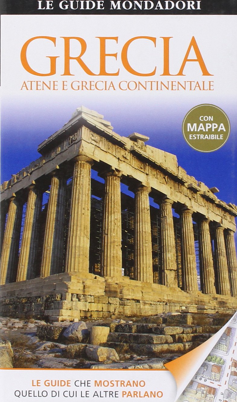 Grecia. Atene e Grecia continentale. Ediz. illustrata book