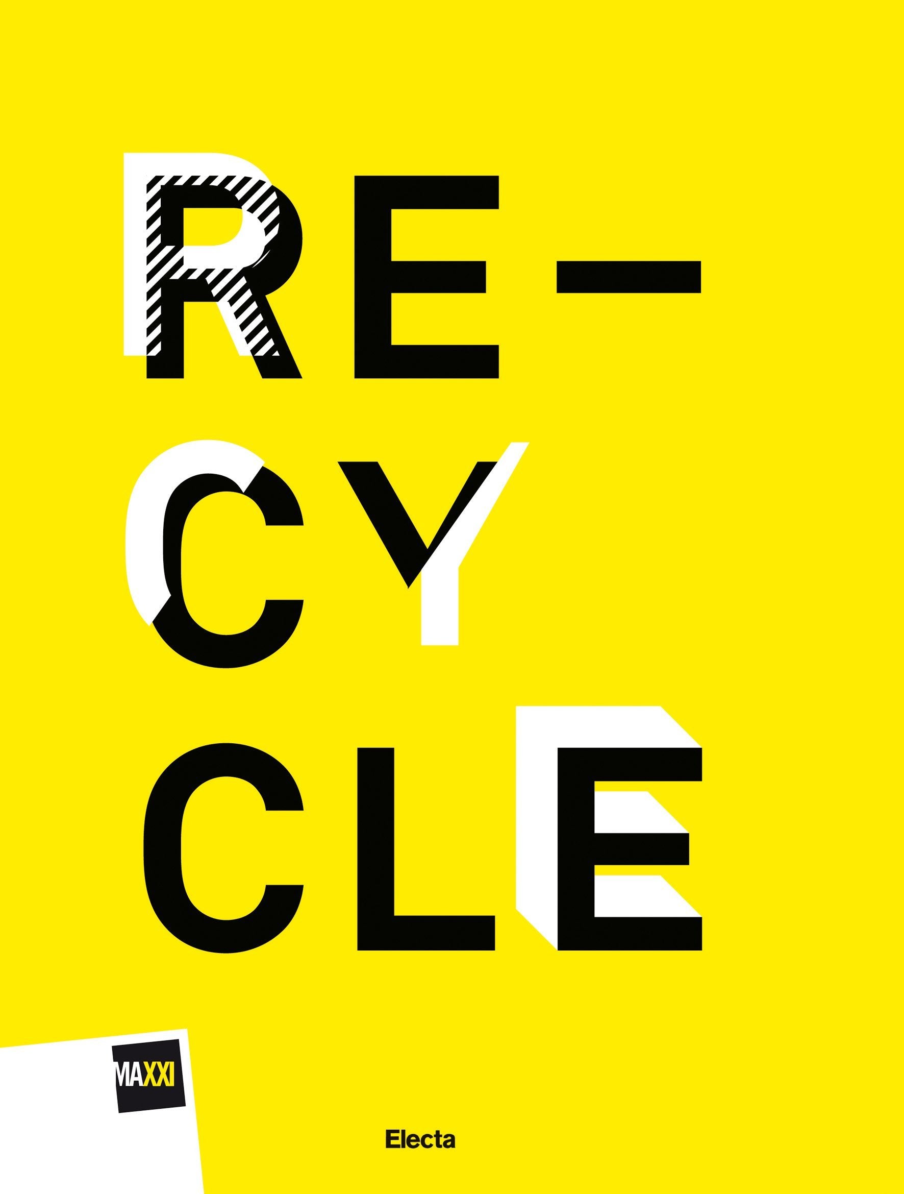 Re-cycle: Strategies for the Home, the City and the Planet book
