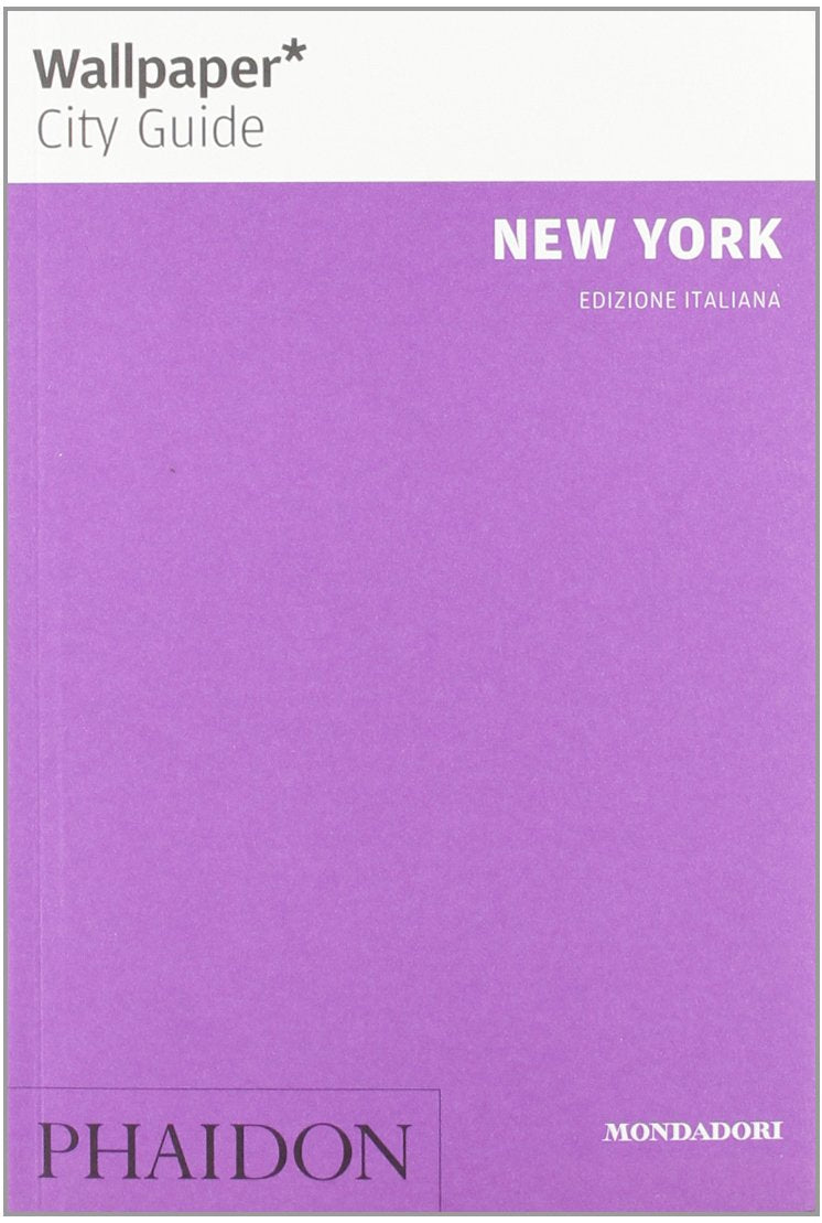 New York (Phaidon. Wallpaper City Guide) Leisure, Home & Garden