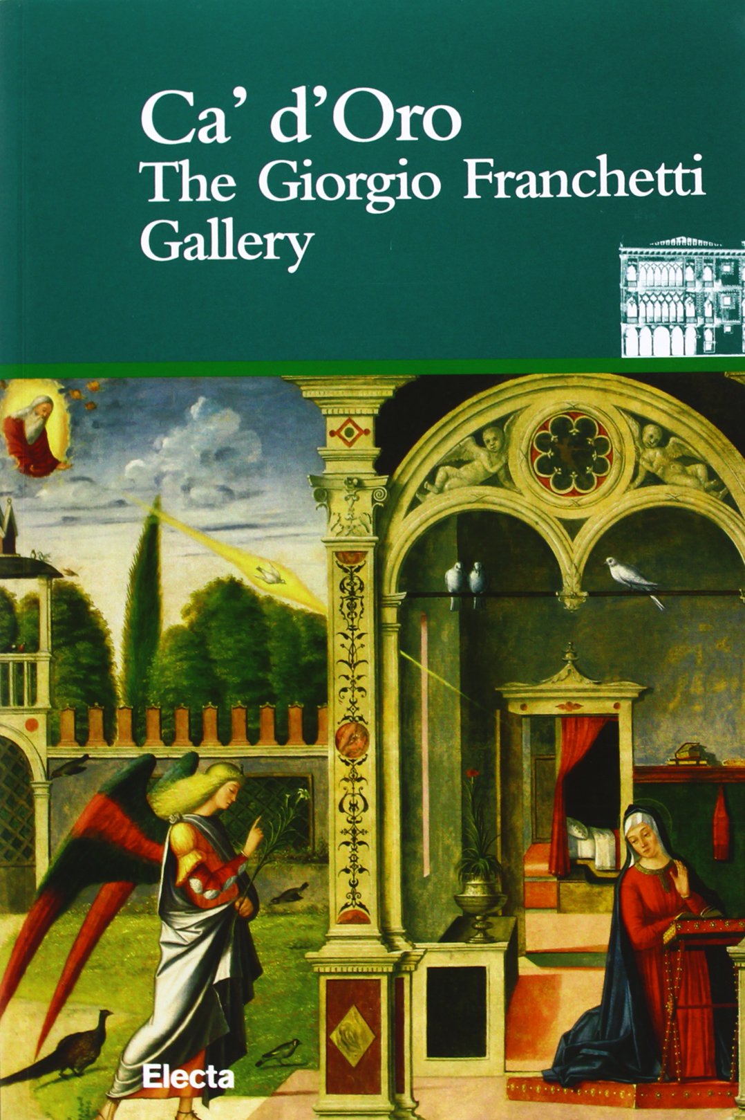 Ca' d'Oro. La galleria Giorgio Franchetti Leisure, Home & Garden Books