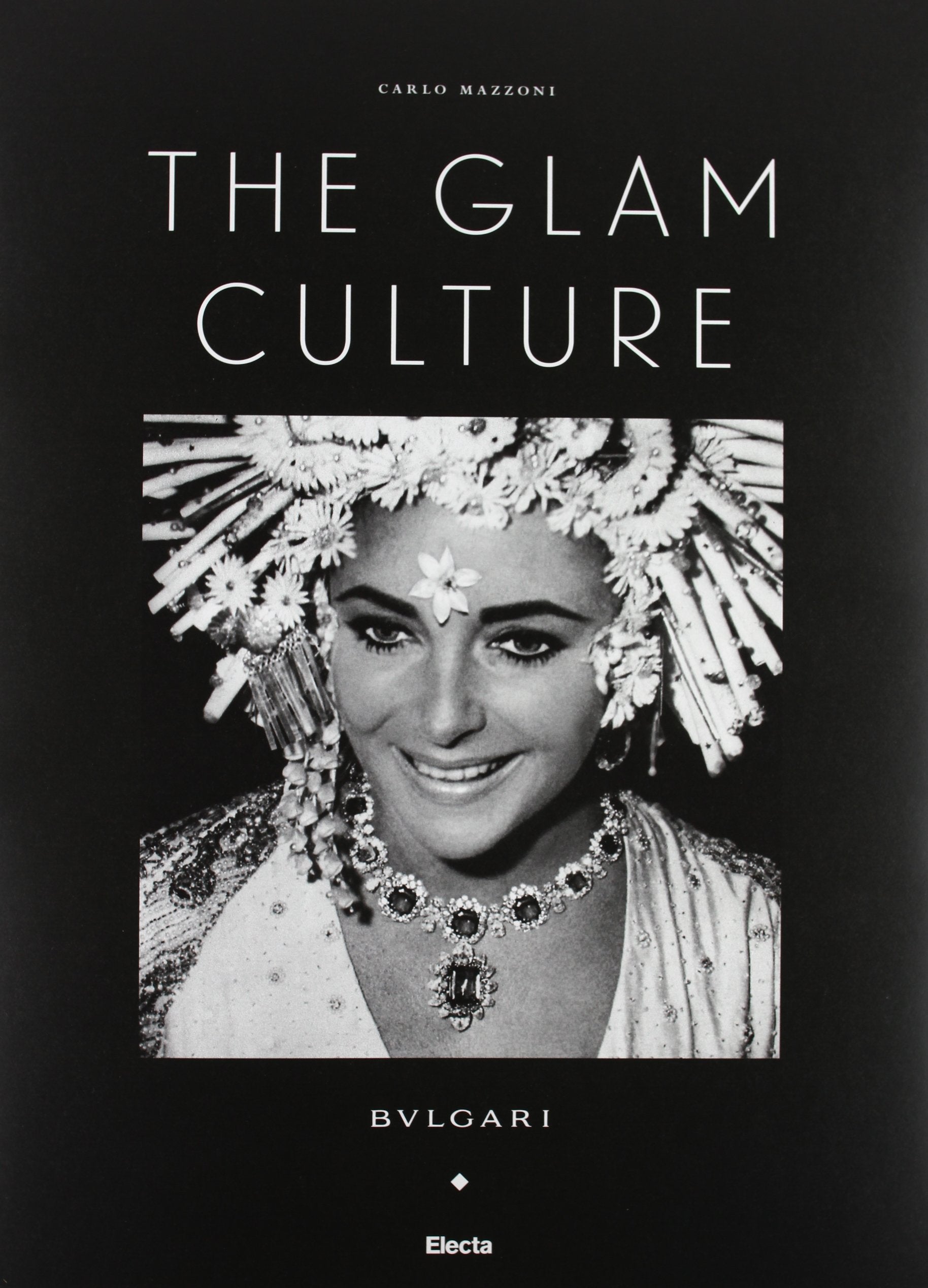 The glam culture. Ediz. italiana book