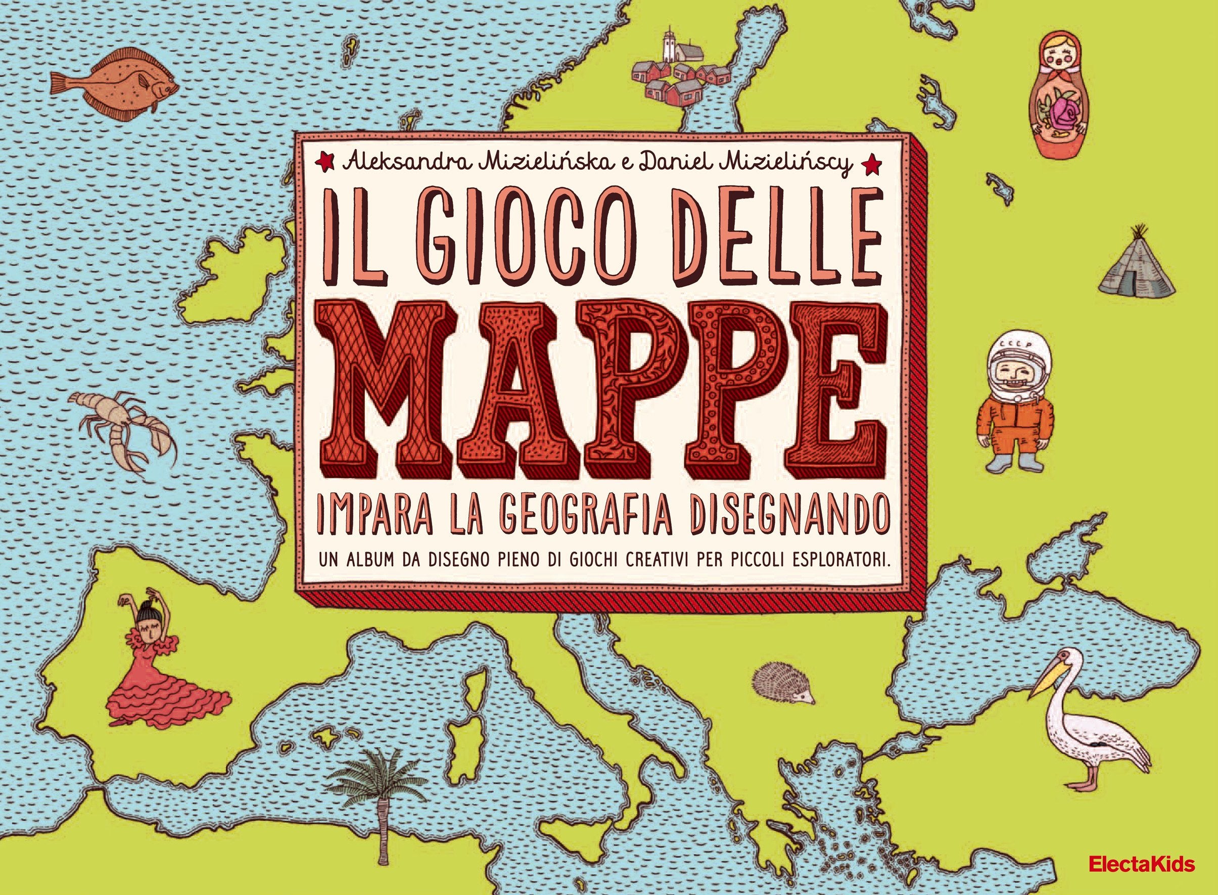 Il gioco delle mappe. Impara la geografia disegnando. Ediz. illustrata book