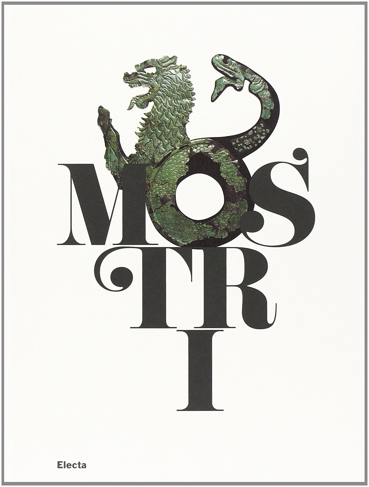 Mostri. Creature fantastiche della paura e del mito. Catalogo della mostra (Roma, 17 dicembre 2013-1 giugno 2014). Ediz. illustrata (Cataloghi di mostre) Film, Art & Culture