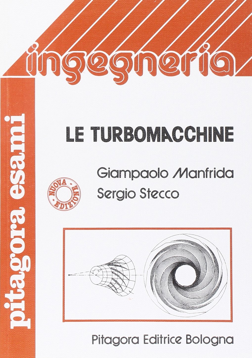 Le turbomacchine (Pitagora esami) Business & Technology